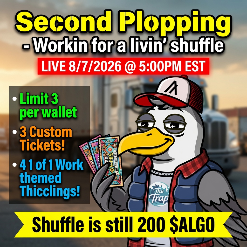 Gully_Flock's tweet photo. Second Plopping - Workin for a livin’ shuffle
LIVE 8/7/2026 @ 5:00PM EST
50 NFTs
Limit 3 per wallet
3 Custom Tickets!
4 1 of 1 Work themed Thicclings!
Shuffle is still 200 $ALGO
https://t.co/Mtcp6IZn6h
#Algorand #GetGully #ThicclingsV4 https://t.co/aXknkO2isb