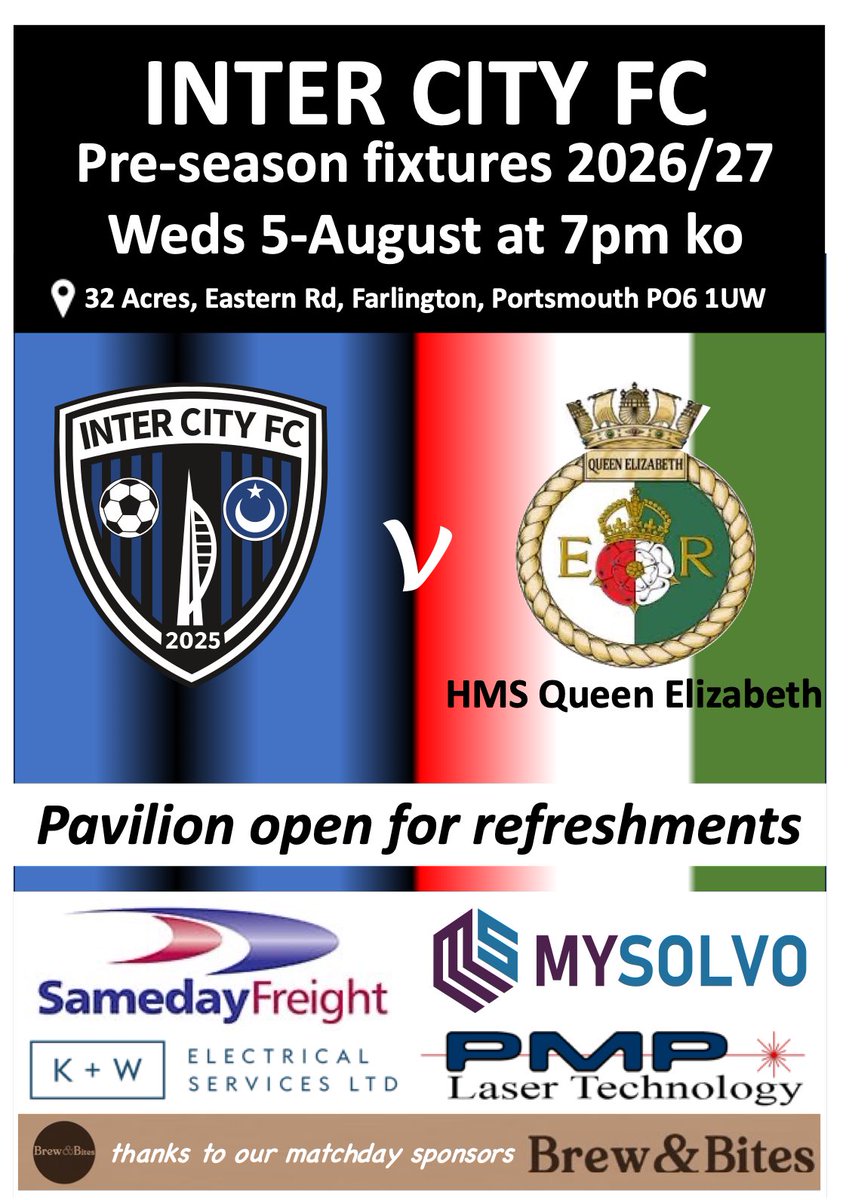 Inter_City_FC's tweet photo. Next up at 32 Acres….
HMS Queen Elizabeth
🗓️ Weds 5-August
⚽️ 7pm kick off
📍 32 Acres, Farlington, PO6 1UW
🍻 Pavilion open for refreshments https://t.co/TXSthly0TL