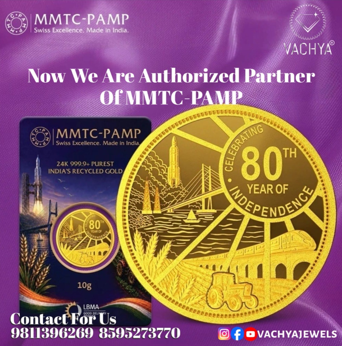 VachyaJ's tweet photo. 🇮🇳 Proud Moment!
Vachya Jewels is now an Authorized MMTC-PAMP Partner.
Own authentic 24K 999.9+ certified gold coins celebrating India's 80th Year of Independence—perfect for investment & gifting.
📞 9811396269 | 8595273770
#MMTCPAMP #VachyaJewels #GoldCoin #24KGold https://t.co/Zm1qWEyTV6