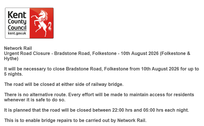 KentHighways's tweet photo. Folkestone, Bradstone Road. Road closure from 10th August for 5 nights (22:00-05:00 each night) for @NetworkRailSE bridge repair works. https://t.co/HQwqblkU2a