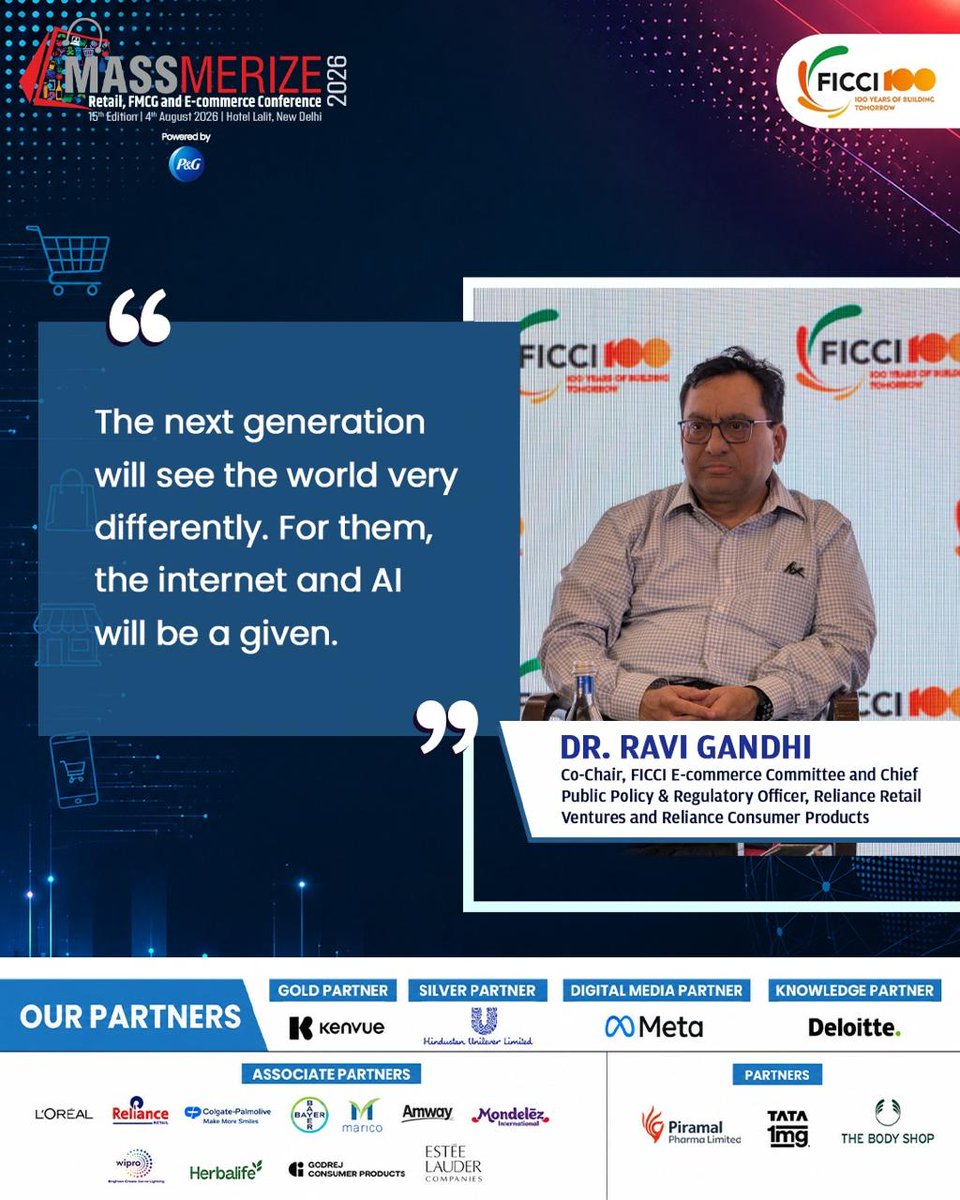 massmerize26's tweet photo. “The next generation will see the world very differently. For them, the internet and AI will be a given.”

Dr. Ravi Gandhi, Co-Chair, FICCI E-commerce Committee and Chief Public Policy &amp; Regulatory Officer, Reliance Retail Ventures and Reliance Consumer Products 

#Massmerize2026 https://t.co/qPMKYbsyPP