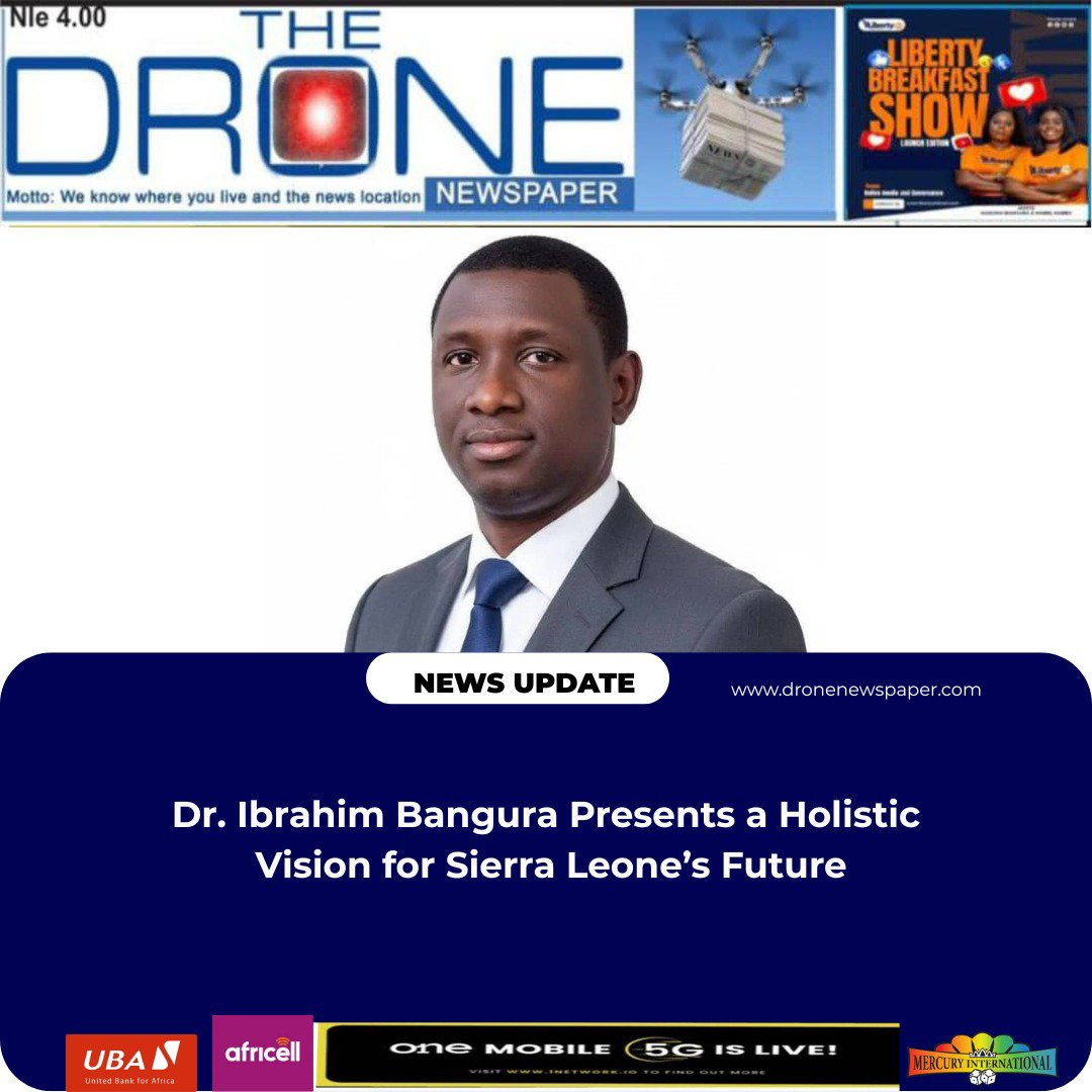 DroneNewsp396's tweet photo. Dr. Ibrahim Bangura Presents a Holistic Vision for Sierra Leone’s Future https://t.co/JJx36iHAT2