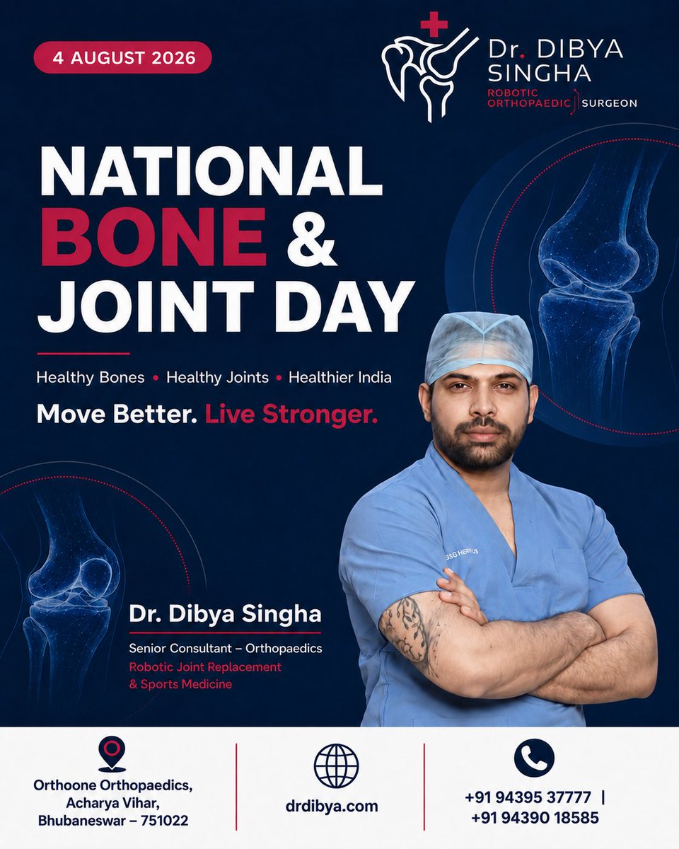 dr_dibyasingha's tweet photo. 🦴 National Bone and Joint Day 2026

Observed across India on 4 August, National Bone and Joint Day raises awareness about maintaining strong bones, healthy joints and lifelong mobility.

This year’s theme, “Healthy Bones • Healthy Joints • Healthier India,” reminds us that regular exercise, balanced nutrition, a healthy body weight and timely medical consultation can help prevent many orthopaedic problems.

Do not ignore persistent joint pain, swelling, stiffness or difficulty walking. Early diagnosis and appropriate treatment can protect your mobility and improve your quality of life.

Move Better. Live Stronger.

Dr. Dibya Singha
Senior Consultant – Orthopaedics
Robotic Joint Replacement & Sports Medicine
📍 Orthoone Orthopaedics, Acharya Vihar, Bhubaneswar – 751022
🌐 https://t.co/D3JV7VVsil
📞 +91 94395 37777 | +91 94390 18585
#NationalBoneAndJointDay #BoneAndJointDay2026 #HealthyBonesHealthyJoints #HealthierIndia #BoneHealth #JointHealth #OrthopaedicCare #RoboticKneeReplacement #SportsMedicine #DrDibyaSingha #Bhubaneswar #Odisha