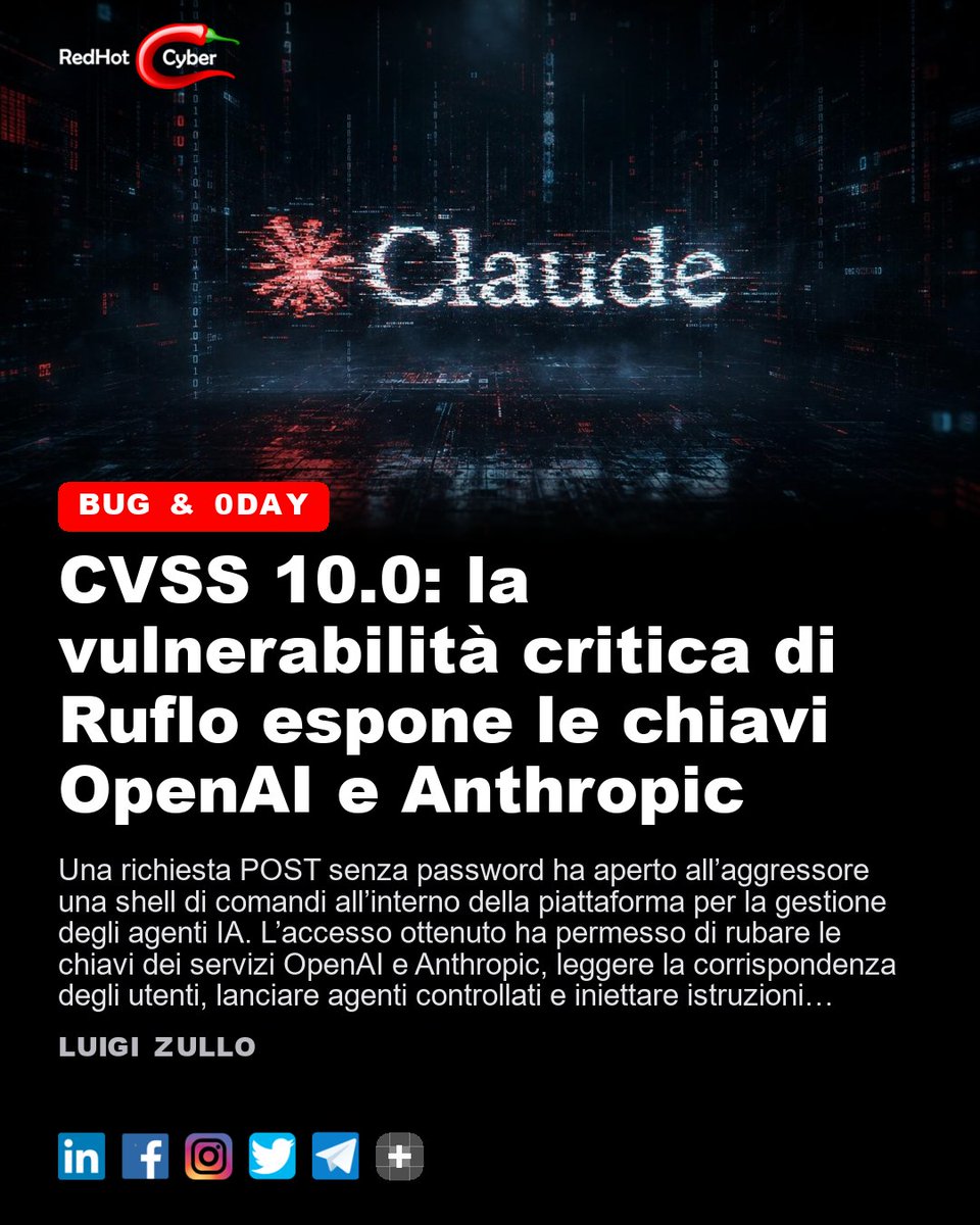 redhotcyber's tweet photo. CVSS 10.0: la vulnerabilità critica di Ruflo espone le chiavi OpenAI e Anthropic
📌 Link all'articolo : https://t.co/YnQwprYlxj
Luigi Zullo
#redhotcyber #cybersecurity #cybercrime #hacking #cti #ai #privacy #news #technology https://t.co/1Oq6d5KhTi