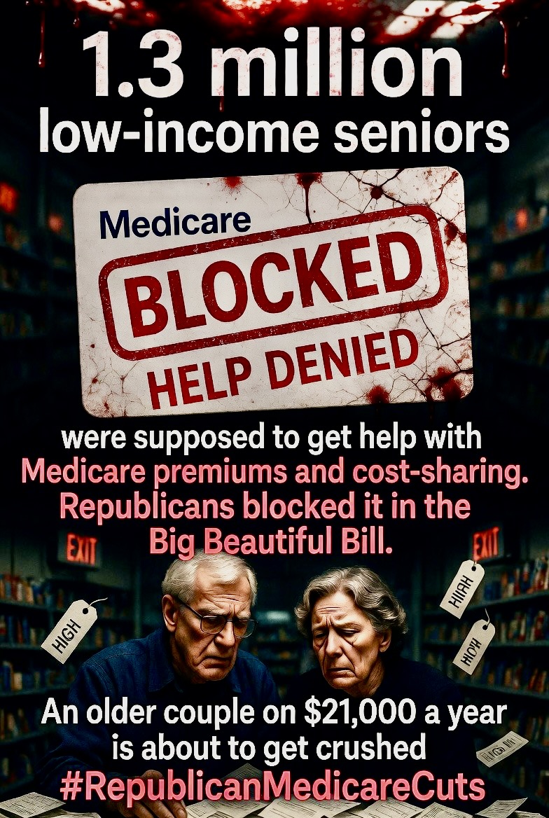 mjfree's tweet photo. 1.3 million low-income seniors were supposed to get help with Medicare premiums, drug prescriptions and cost-sharing.

Republicans gutted all of that in their "Big Beautiful Bill."

An older couple living on $21,000 a year is about to get crushed with thousands more in out-of-pocket costs.

How "beautiful" do you find #RepublicanMedicareCuts?
