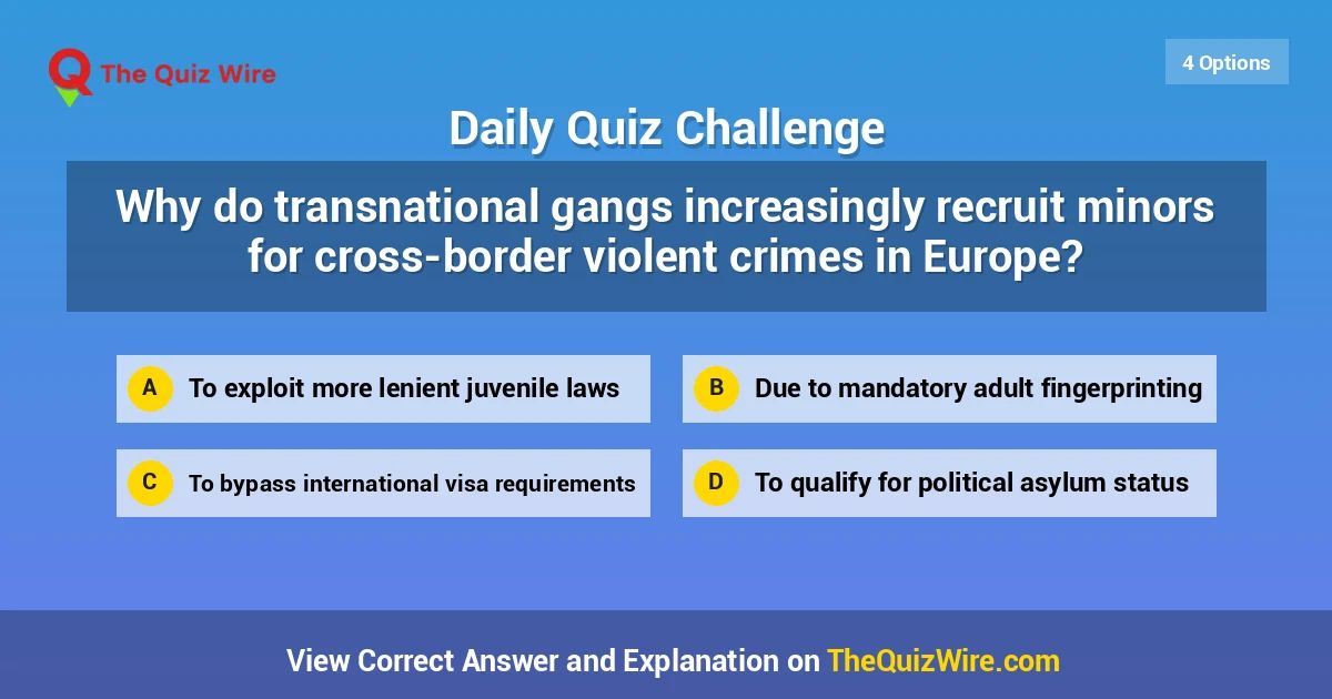thequizwire's tweet photo. Why do transnational gangs increasingly recruit minors for cross-border violent crimes in Europe?

#TheQuizWire #EuropeanUnion #InternalSecurity #J...
https://t.co/yMTVc4uCr5 https://t.co/BMkAGANKtl