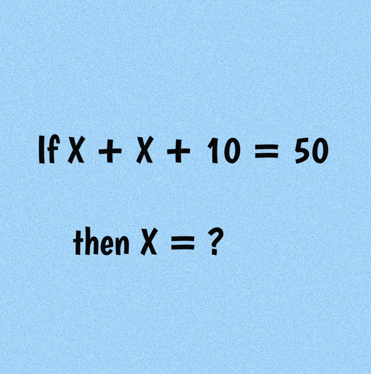 MathChallenge0's tweet photo. Math lovers, this one's for you.

Can you solve it in under 15 seconds?

👇 Answer below. https://t.co/LphnDEajQS