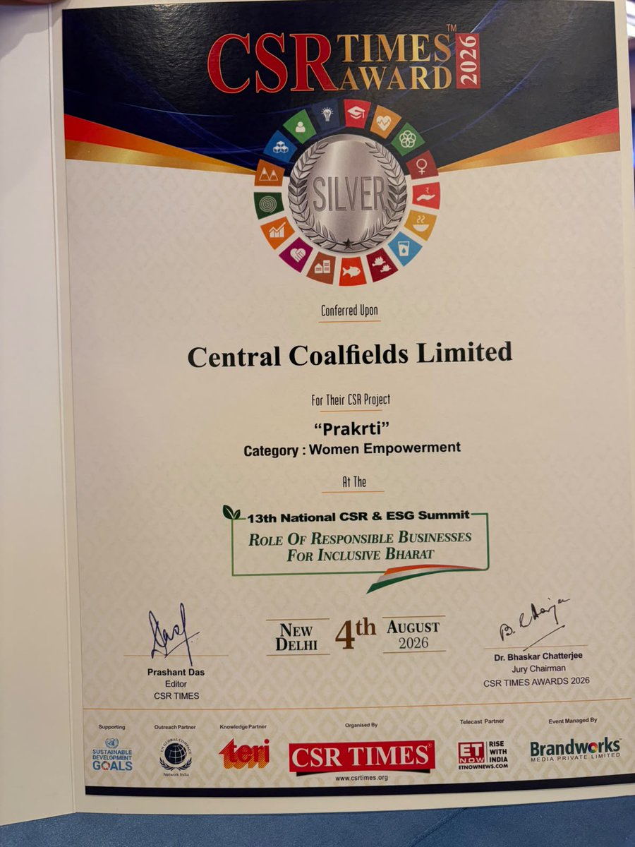 CCLRanchi's tweet photo. 𝐂𝐂𝐋 𝐑𝐞𝐜𝐨𝐠𝐧𝐢𝐬𝐞𝐝 𝐟𝐨𝐫 𝐄𝐱𝐜𝐞𝐥𝐥𝐞𝐧𝐜𝐞 𝐢𝐧 𝐂𝐒𝐑 & 𝐒𝐮𝐬𝐭𝐚𝐢𝐧𝐚𝐛𝐢𝐥𝐢𝐭𝐲!

Central Coalfields Limited has been honoured with two prestigious awards at the 13th National CSR & ESG Summit 2026 in New Delhi, organised by CSR Times under the theme “Role of Responsible Businesses for Inclusive Bharat.” The awards were received by Shri S. S. Lal, GM (SD & CSR).

🥈𝐂𝐒𝐑 𝐓𝐈𝐌𝐄𝐒 𝐀𝐖𝐀𝐑𝐃 𝟐𝟎𝟐𝟔 𝐟𝐨𝐫 𝐏𝐫𝐨𝐣𝐞𝐜𝐭 𝐏𝐫𝐚𝐤𝐫𝐭𝐢  in the Women Empowerment category,  recognising its efforts in developing a tribal-run handloom cluster producing naturally dyed cotton apparel.

🏆𝐁𝐡𝐚𝐫𝐚𝐭 𝐄𝐒𝐆 & 𝐒𝐮𝐬𝐭𝐚𝐢𝐧𝐚𝐛𝐢𝐥𝐢𝐭𝐲 (𝐁𝐄𝐒𝐆) 𝐀𝐰𝐚𝐫𝐝 𝟐𝟎𝟐𝟔 for CCL’s outstanding overall performance across ESG parameters.

These recognitions reaffirm CCL’s unwavering commitment to women empowerment, sustainable livelihoods, responsible business practices and inclusive development.

#AmazingCCL #CSR #Sustainability #ESG #WomenEmpowerment #InclusiveDevelopment #ProjectPrakrti 

@kishanreddybjp @satishdubeyy @CoalMinistry @CoalIndiaHQ