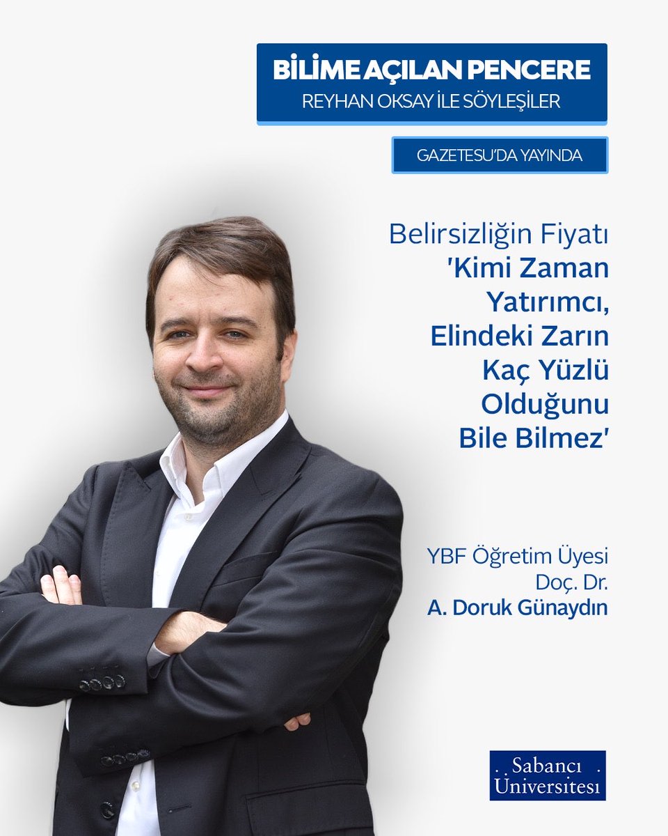 sabanciu's tweet photo. Belirsizliğin Fiyatı - 'Kimi Zaman Yatırımcı, Elindeki Zarın Kaç Yüzlü Olduğunu Bile Bilmez'

Sabancı Üniversitesi Yönetim Bilimleri Fakültesi'nde öğretim üyesi Doç. Dr. A. Doruk Günaydın, "hangi hisse yükselecek?" sorusuna yanıt aramaktan çok, hangi risklerin ve şirket özelliklerinin daha yüksek getirilerle ödüllendirildiğini anlamaya odaklanıyor. Risk ile belirsizlik arasındaki farkı ele alan çalışmasıyla bu yıl Bilim Akademisi tarafından verilen BAGEP Ödülü'nü kazanan Günaydın, bazen güçlü bir yatırım sinyalinin rakamlardan çok insana özgü duygulardan gelebileceğini de belirtiyor.

🔗:https://t.co/zxPn7zewow

&

The Price of Uncertainty - ‘Sometimes an Investor Doesn’t Even Know How Many Sides the Die Has’

Associate Professor A. Doruk Günaydın, a faculty member at Sabancı Business School, Sabancı University, focuses his research not on predicting “which stock will rise,” but on understanding which risks and firm characteristics are rewarded with higher returns. Günaydın received this year’s BAGEP Award, presented by the Science Academy (Bilim Akademisi) to outstanding young scientists, for his work on the distinction between risk and uncertainty. He also notes that a strong investment signal can sometimes arise from human emotions rather than numbers.

🔗:https://t.co/MHMiB49Wl5