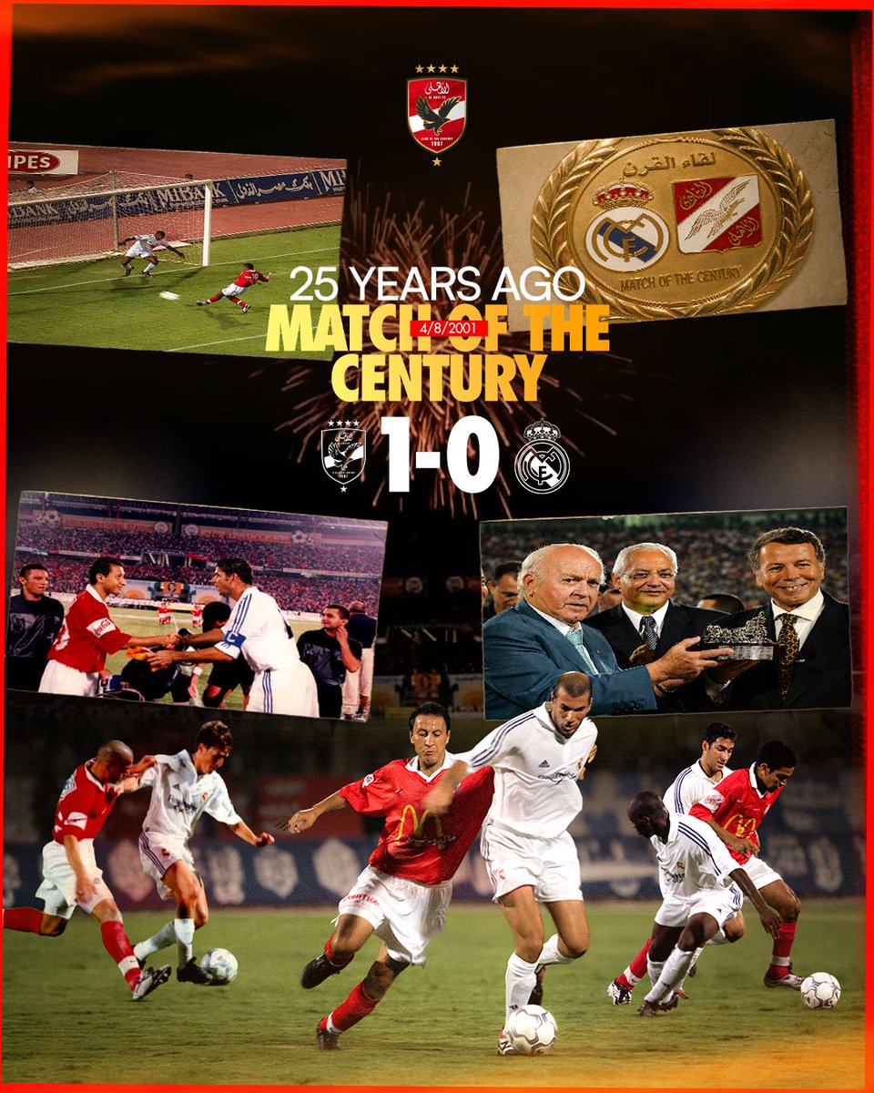 AlAhly's tweet photo. 25 عامًا على احتفالية التتويج بلقب نادي القرن 🌟

4 أغسطس 2001.. الأهلي نادي القرن الإفريقي يفوز على ريال مدريد نادي القرن الأوروبي بهدف دون مقابل.. في ليلة تاريخية على استاد القاهرة 😍🦅 https://t.co/zoC13YzCLv