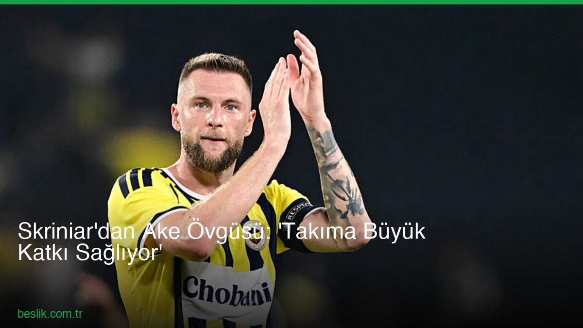 beslikcomtr's tweet photo. Fenerbahçe'nin yeni stoperi Ake için Skriniar’dan tam not! Tecrübeli savunmacı, partneri için “Takıma büyük katkı sağlıyor” dedi. Savunmadaki bu u…

🔗 https://t.co/K3Zbeq5sqF https://t.co/5FSxkS96io