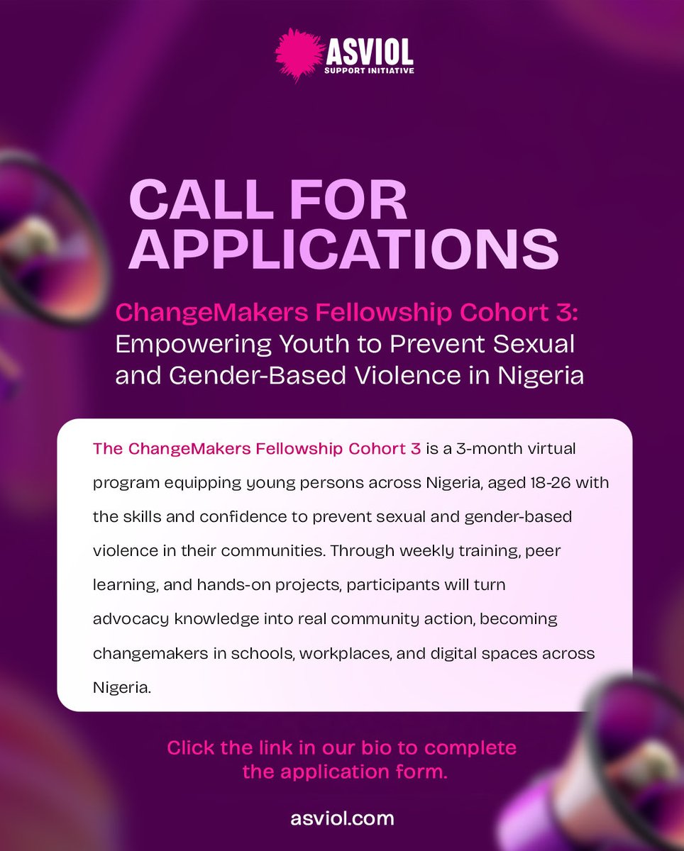 ASVIOLNg's tweet photo. 📢 Applications Open: ChangeMakers Fellowship Cohort 3

This is a 3-month virtual fellowship empowering young Nigerians (age 18-26) to prevent SGBV &amp; build safer communities.

Link to form:
https://t.co/pciGYNJF2v https://t.co/a0FQEpiGGu