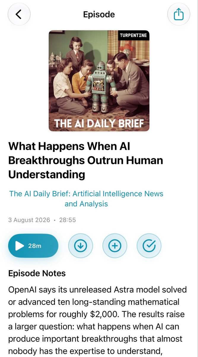 fluidcastapp's tweet photo. Daily AI podcast pick: The AI Daily Brief with @nlw @AIDailyBrief 

Latest episode (Aug 3): “What Happens When AI Breakthroughs Outrun Human Understanding” — OpenAI’s unreleased Astra model solved/advanced 10 long-standing math problems for ~$2k. What happens when AI produces breakthroughs almost no one can verify?

Sharp daily analysis, host active on X. Perfect for staying current.

Listen here: https://t.co/mPHo5vWCLW

#AI #Podcast