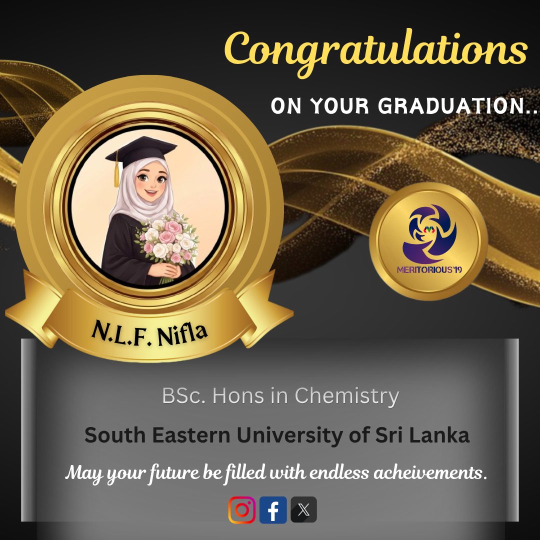 19Meritorious's tweet photo. 🎓 Huge congratulations to N.L.F Nifla on graduating with a BSc. (Hons) in Chemistry from the South Eastern University of Sri Lanka.

#Congratulations #M19 https://t.co/SWqIMUfS3n