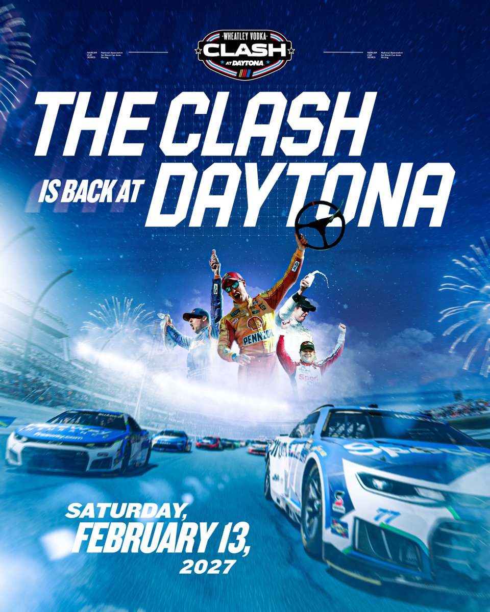 NASCAR's tweet photo. Back at its original home. Back on Saturday night.

The Wheatley Vodka Clash returns to @DAYTONA in 2027. https://t.co/fSbQm462Hl