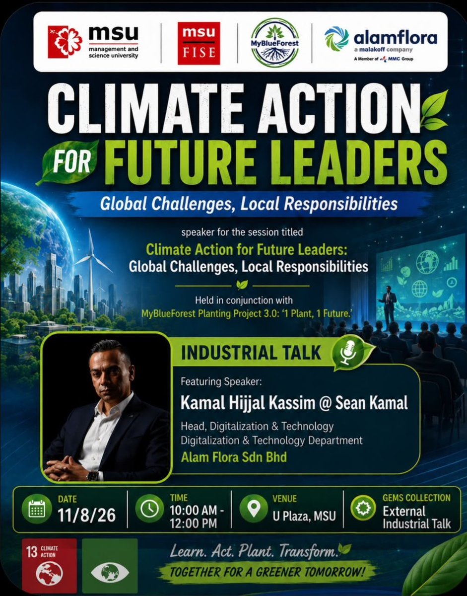msumalaysiaFISE's tweet photo. 🌱 Join our External Industrial Talk with Kamal Hijjal Kassim @ Sean Kamal from Alam Flora Sdn Bhd on climate action, sustainability and future leadership. Be inspired to create meaningful change!
#MSUMalaysia #MSUFISE #MyPremierDigitalTech #IndustrialTalk https://t.co/VfGODSIO7J