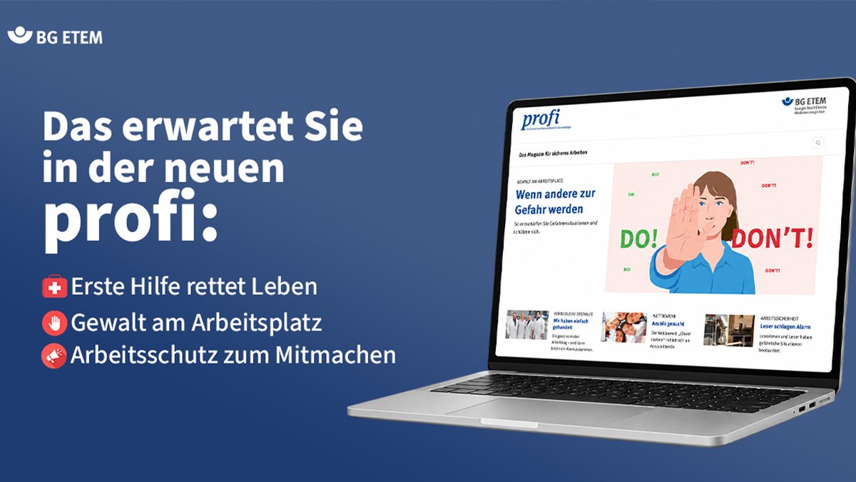 BG_ETEM's tweet photo. Die neue profi ist da!
Erste Hilfe, Gewaltprävention und Arbeitsschutz zum Mitmachen – das erwartet Sie in der aktuellen Ausgabe.
https://t.co/zIsY8guTc0
#profi #Arbeitsschutz #bgetem https://t.co/zEtPSUsvRk