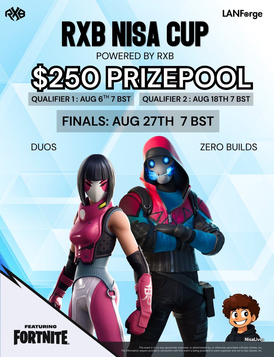Nisalives's tweet photo. 🚨MY BIGGEST CUP ANNOUNCEMENT YET!🚨

🏆Introducing the $250+ NISA Zero Build DUO Series!🏆

💰$250+ Prize Pool
📅 2 Qualifiers
➡️ Qualifier 1: Thursday 6th August | 7PM BST
➡️ Qualifier 2: Tuesday 18th August | 7PM BST

🏆 Finals
➡️ Thursday 27th August | 8PM BST

Huge thanks to @RXBesport and @aimingfn for helping sponsor this event! Be sure to drop them a follow to participate💙

✅Join & verify in the Discord linked in my bio/replies to play! 🫡🔥