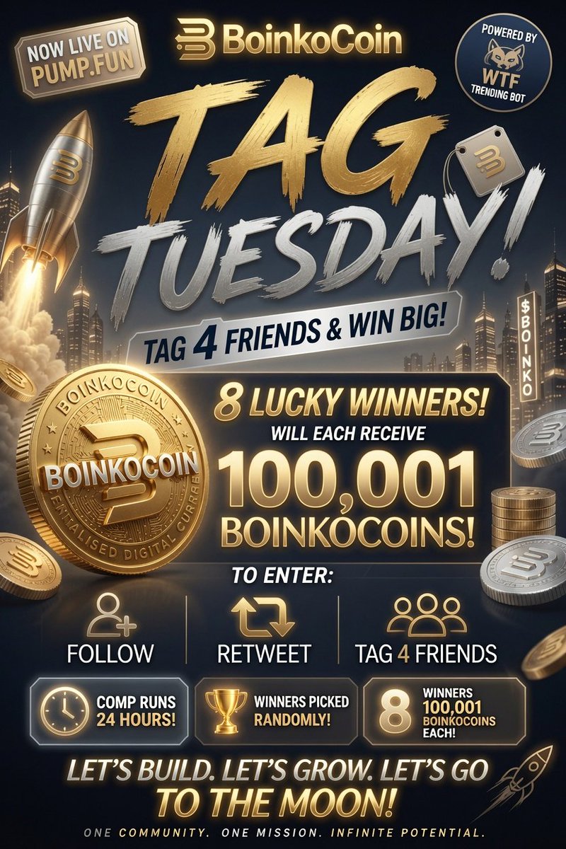 BoinkoCoin's tweet photo. Let's feed the CREW...You work hard and we appreciate that ✊🏻

It's TAG TUESDAY TIME ⏲️ 

✅️ FOLLOW 

✅️ RETWEET 

✅️ TAG 4 FRIENDS to enter

COMP RUNS 24HRS ⏳️ 

8 WINNERS 🏆 Will receive 100,001 BoinkoCoins 

Be lucky 🍀 https://t.co/Yp7MffdZRU