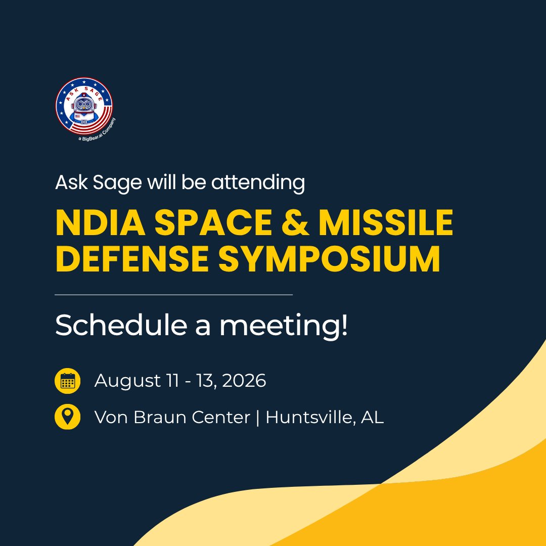 AskSageAI's tweet photo. Ask Sage is heading to Huntsville, AL for the Space & Missile Defense Symposium — August 11–13, 2026! 🚀
Reach out to sales@asksage.ai to schedule a meeting! 🤝
#AskSage #BBAI #GenAI #SMDSymposium https://t.co/H9zC4mY9bX