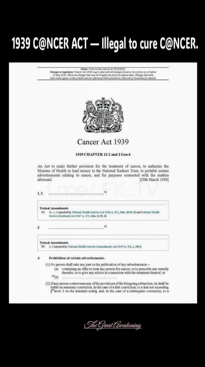 BabyD1111229's tweet photo. 1939 CANCER ACT — 
Illegal to cure Cancer. 

Passed by Parliament in England...
This was also being applied by the U.S.
Did you know that under the 1939 Cancer Act, it's actually a criminal offense for medical  practitioners to even advise patients on potential cancer cures?

This raises the question: 

wouldn't it be considered fraudulent for cancer charities to accept donations under the assumption that they are searching for a cure, when it's actually a criminal act for them to publicize such cures?

Asking for a friend 😉

https://t.co/Kxf1rol992