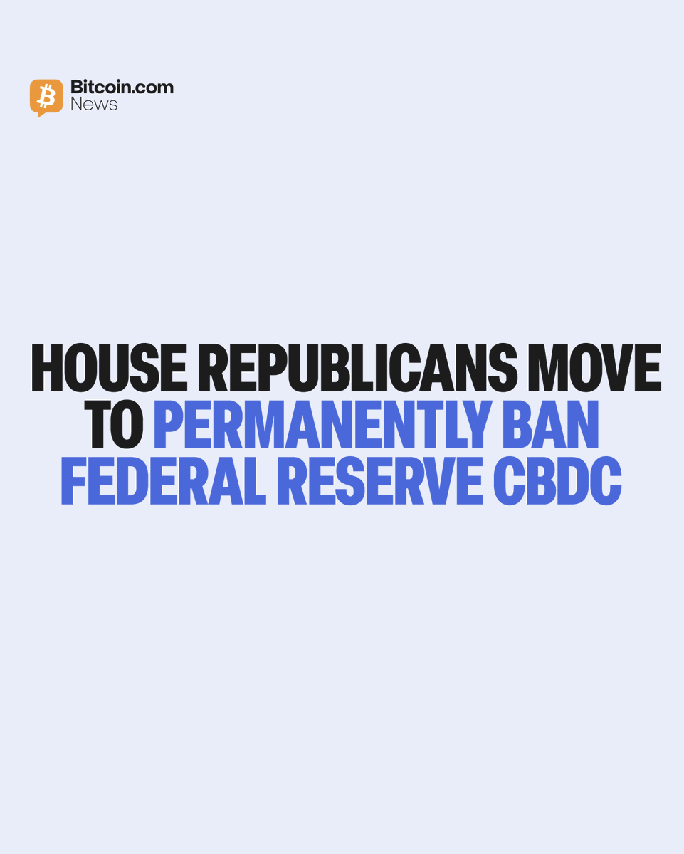 BitcoinNews's tweet photo. JUST IN: 🇺🇸 A new bill introduced in the House seeks to permanently prohibit the Federal Reserve from issuing or creating a central bank digital currency. 

The legislation, backed by 31 Republican cosponsors, was referred to the House Financial Services Committee August 3. 📜 https://t.co/bx2cSKiQhN