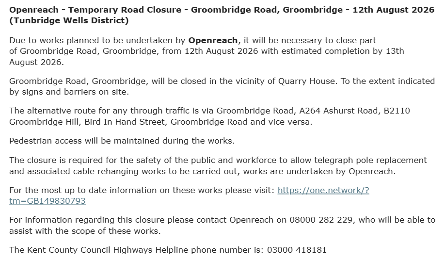 KentHighways's tweet photo. Speldhurst, Groombridge Road: Road closed 12th-13th August to allow for Openreach telegraph pole and cable works: https://t.co/amyUOAOMYS https://t.co/IUaeFWyLmz