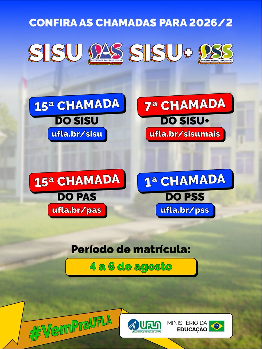 uflabr's tweet photo. 📢 Saiu nova convocação para ingresso no segundo semestre letivo de 2026 na UFLA!

✅ A lista contempla candidatos do PSS, Sisu, Sisu+ e PAS. Os convocados devem solicitar a matrícula entre 4 e 6 de agosto, conforme as orientações da DRCA.

#UFLA #PasUFLA #Enem https://t.co/zfWEJtCWuj