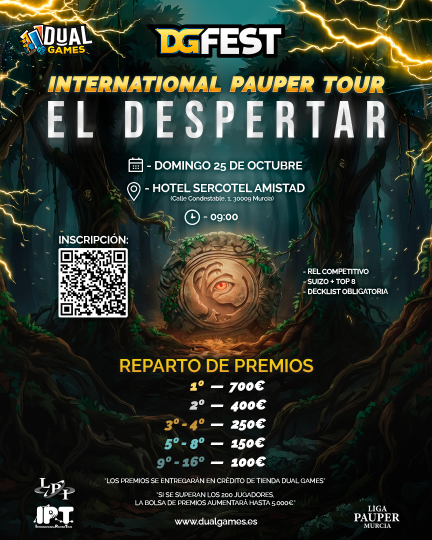 DualGames's tweet photo. 🏆 IPT: EL DESPERTAR🧿 · DGFest ⚡

🗓️ Dom 25 Oct | 09:00h 📍 Hotel Sercotel Amistad (Murcia)
⚔️ Pauper (REL Competitivo · Suizo + Top 8) 
💰 Hasta 3.000€ en premios (5.000€ si se llega a 200 jugadores) 
🏆 Evento oficial Lega Pauper Italia

https://t.co/rBJt6X8R6o https://t.co/dd7xKyTSOt