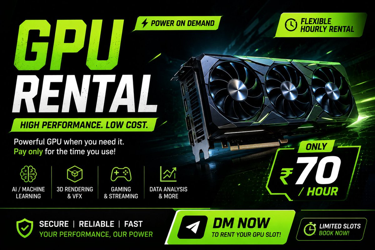 zplaybox's tweet photo. 🚀 GPU RENTAL AVAILABLE 🚀

Need powerful GPU performance without buying an expensive graphics card? Rent a GPU at an affordable price!

⚡ High-Performance GPU
💻 Perfect for AI, Machine Learning, Rendering, Gaming, and Heavy Tasks
🕒 Flexible Rental
💰 Only ₹70 per hour

Get the power you need—pay only for the time you use!

📩 DM now to rent your GPU slot.
Limited availability!