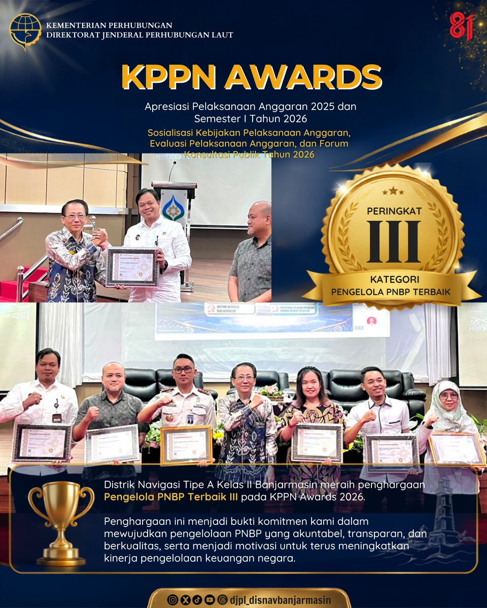 SmrtDisnavbjm's tweet photo. Halo Nanang Galuh #KakawanNav 

Alhamdulillah, Disnav Tipe A Kelas II Banjarmasin meraih Peringkat III Kategori Pengelola PNBP Terbaik pada KPPN Awards 2026. Terima kasih kepada seluruh insan BUNGAS atas dedikasi dan kerja kerasnya.

@djplkemenhub151 @max_bhow
#HUT81KemerdekaanRI https://t.co/M59Tkf8AGo