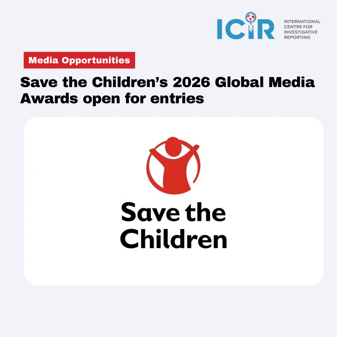 TheICIR's tweet photo. Save the Children is seeking entries from journalists worldwide for its 2026 @savechildrenNG Global Media Awards. 
This award is for professional journalists whose work has exposed child rights issues and advanced public understanding of children’s experiences.
https://t.co/7BwWazcL8c