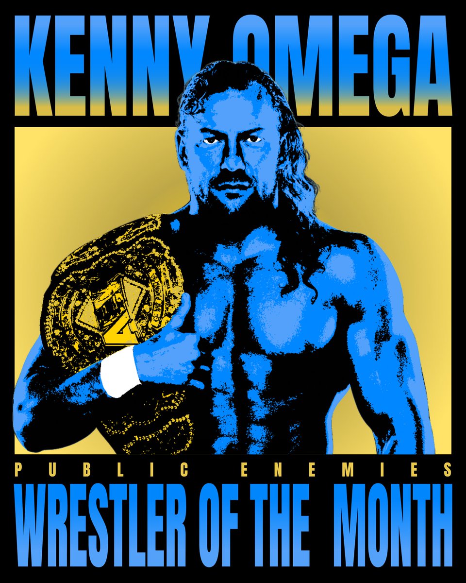 PublicEnemiesHQ's tweet photo. 🗓️ Congratulations to our Public Enemies Men’s/Women’s Wrestlers of the Month for July 2026!

🤼 Kenny Omega @KennyOmegamanX (AEW)
🤼‍♀️ Mercedes Moné @MercedesVarnado (AEW)

Art Direction | @KUJOkev 🎨
🟨 #WOTM https://t.co/UwlasP7KLs