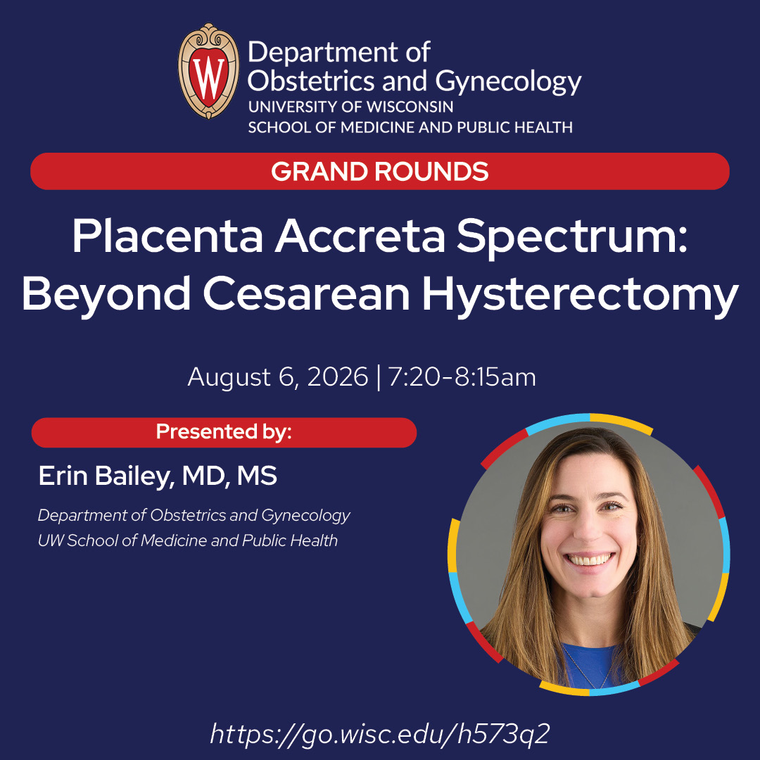 WiscObGyn's tweet photo. This Thursday, August 6, Dr. Erin Bailey will give the Grand Rounds lecture "Placenta Accreta Spectrum: Beyond Cesarean Hysterectomy." Watch online, 7:20am! https://t.co/rCX1aRSzFW https://t.co/moHgy1GKqB