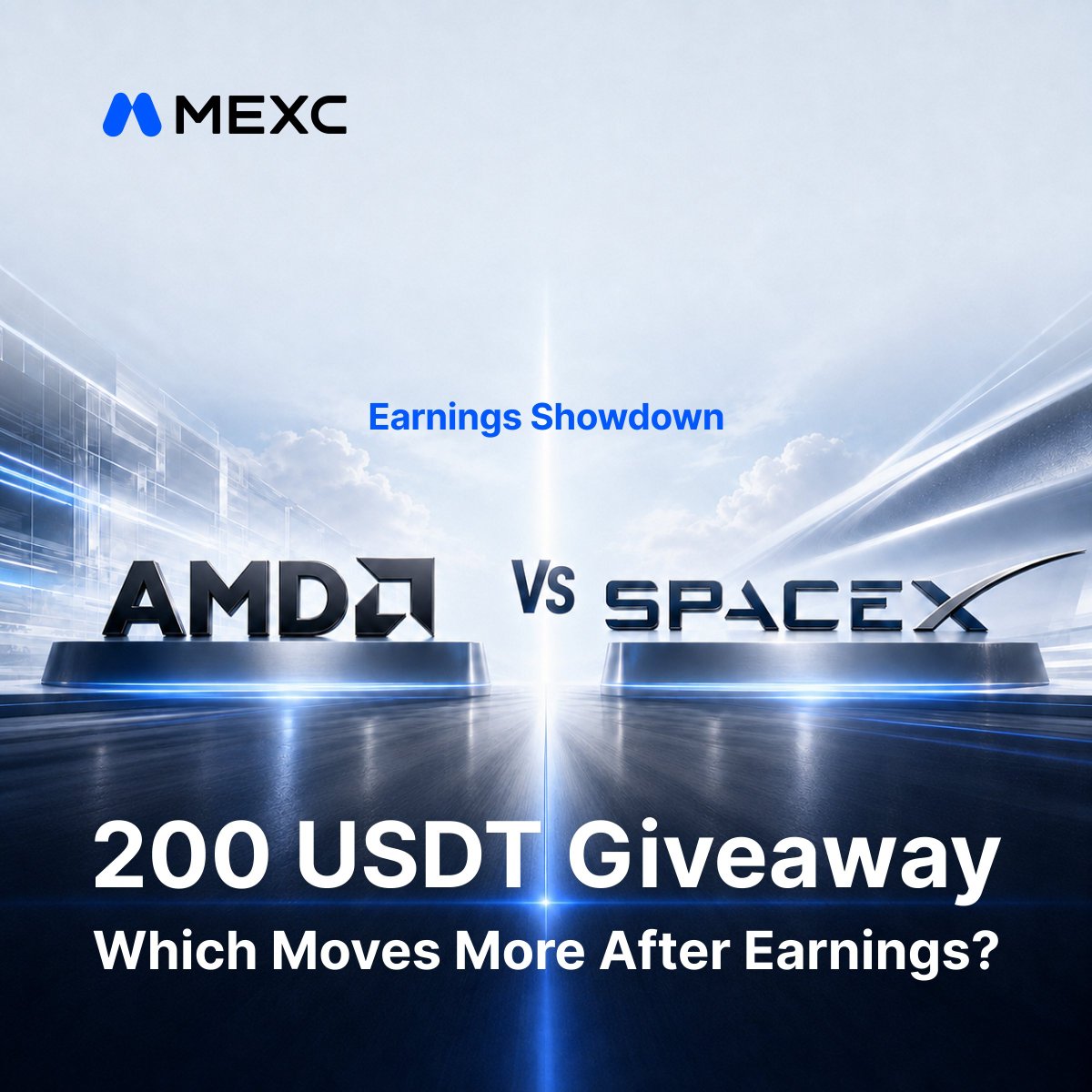 MEXC_Thailand's tweet photo. 🔥 Global Giveaway 🔥

🚀 AI vs. Space. Which one wins? 👀

AMD's AI momentum or SpaceX's first public earnings — which will make the bigger post-earnings move?

1⃣ Follow @MEXC  & @MEXC_Thailand 
2⃣ Comment $AMD or $SPCX below!

🎁 10 lucky winners will share 200 $USDT.

#WallStreetMonth