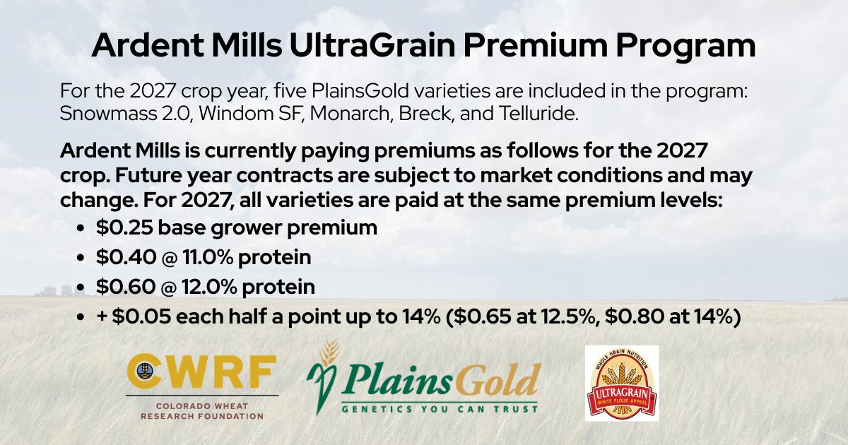 PlainsGold's tweet photo. CWRF has once again partnered with Ardent Mills for the UtraGrain Premium Program.  For the 2027 crop year, five PlainsGold varieties are included in the program. Premium levels are shown in the graphic below. Click here to learn more: https://t.co/f5pmXbzqwM https://t.co/nGALSnqIxK