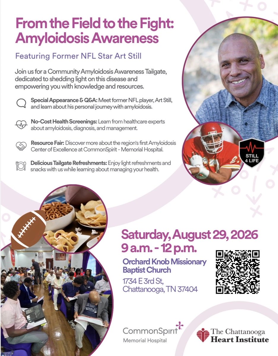 Chattheart's tweet photo. Join us for From the Field to the Fight: Amyloidosis Awareness ❤️

Hear former NFL star Art Still share his journey, plus health screenings, resources and refreshments.

📅 Aug. 29 | 9 a.m.–12 p.m.
📍 Orchard Knob Missionary Baptist Church

Scan the QR code to learn more. https://t.co/D0IoENfhNs