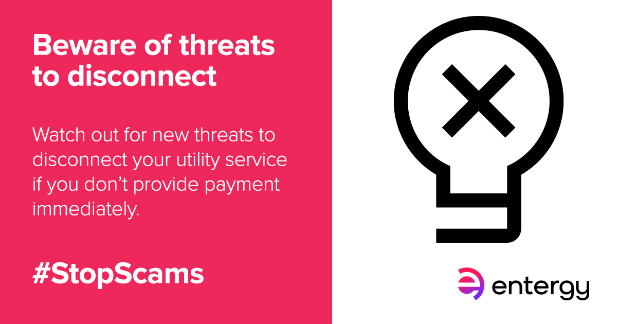 EntergyMS's tweet photo. Beware of threats to disconnect your utility service if you don’t provide immediate payment. Stay alert to protect yourself from scammers. More ➡️ https://t.co/yevkzGmiWV  #StopScams https://t.co/XYe8NfEi3l