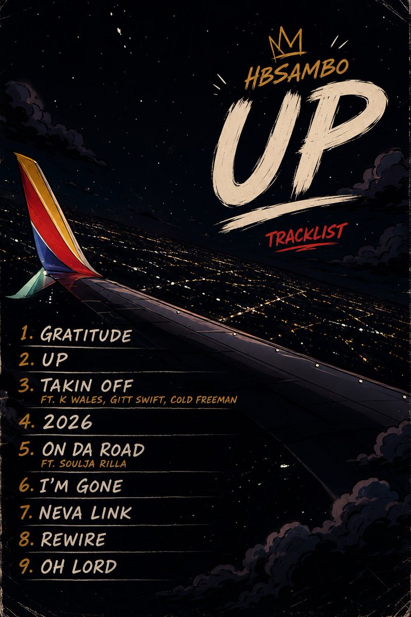 Hbsamb0's tweet photo. 🚨This ain’t just music ! it’s proof that consistency pays off. They only see the flights. But they don’t see the turbulence. ✈️Started with a vision. Now it’s time for the world to hear it. “UP” has officially landed. No skips. Just growth. It’s only one way “UP”‼️08/??/26👀 https://t.co/Oq9DyvLoJy