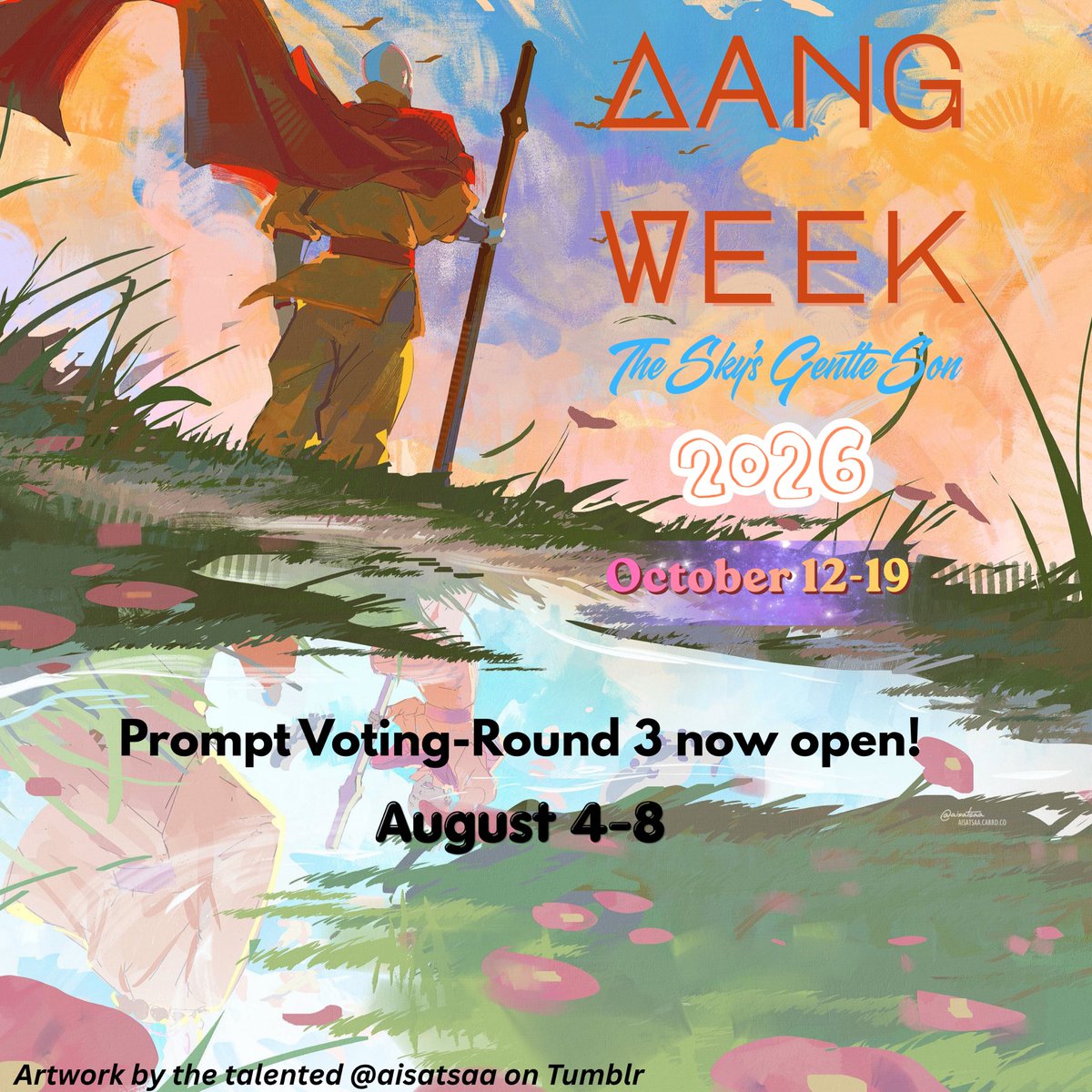 AangWeek2026's tweet photo. Round 3 Prompt Voting for #AangWeek2026 is now OPEN! 🧡💨

VOTE HERE: https://t.co/sDtPu5JVkE

Vote for up to 10 prompts.
 Closes on August 8 at 8:00 PM EST.
After four rounds of voting, the top selections will become the official prompts for Aang Week 2026.

Please repost!🍂 https://t.co/kRKqcQVNYR