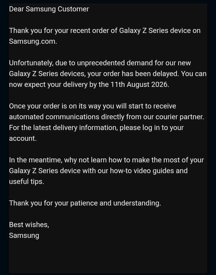 VerityRose's tweet photo. Worst email to receive the day before delivery is due 😭 #GalaxyZFold8 #GalaxyZFold8Ultra #Fold8 #Samsung https://t.co/hiFcLqaQo3