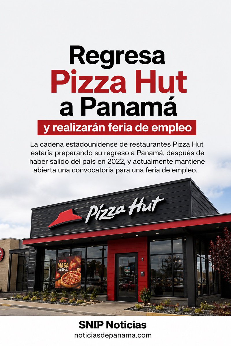 SNIPNoticias's tweet photo. La cadena estadounidense de restaurantes Pizza Hut estaría preparando su regreso a Panamá, después de haber salido del país en 2022, y actualmente mantiene abierta una convocatoria para una feria de empleo.
https://t.co/9mxg0yr6Ir https://t.co/multAwpSU5