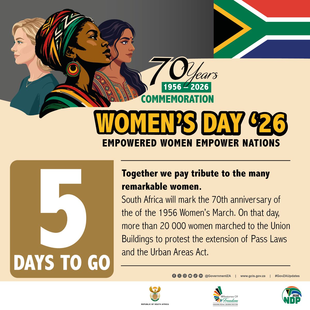 GovernmentZA's tweet photo. 5 Days to Go | #WomensDay2026 🇿🇦

South Africa will mark the 70th anniversary of the 1956 Women's March. On that day, more than 20 000 women marched to the Union Buildings to protest the extension of Pass Laws and the Urban Areas Act.

#GovZAUpdates #70YearsOfTheWomensMarch #EmpoweredWomenEmpowerNations
