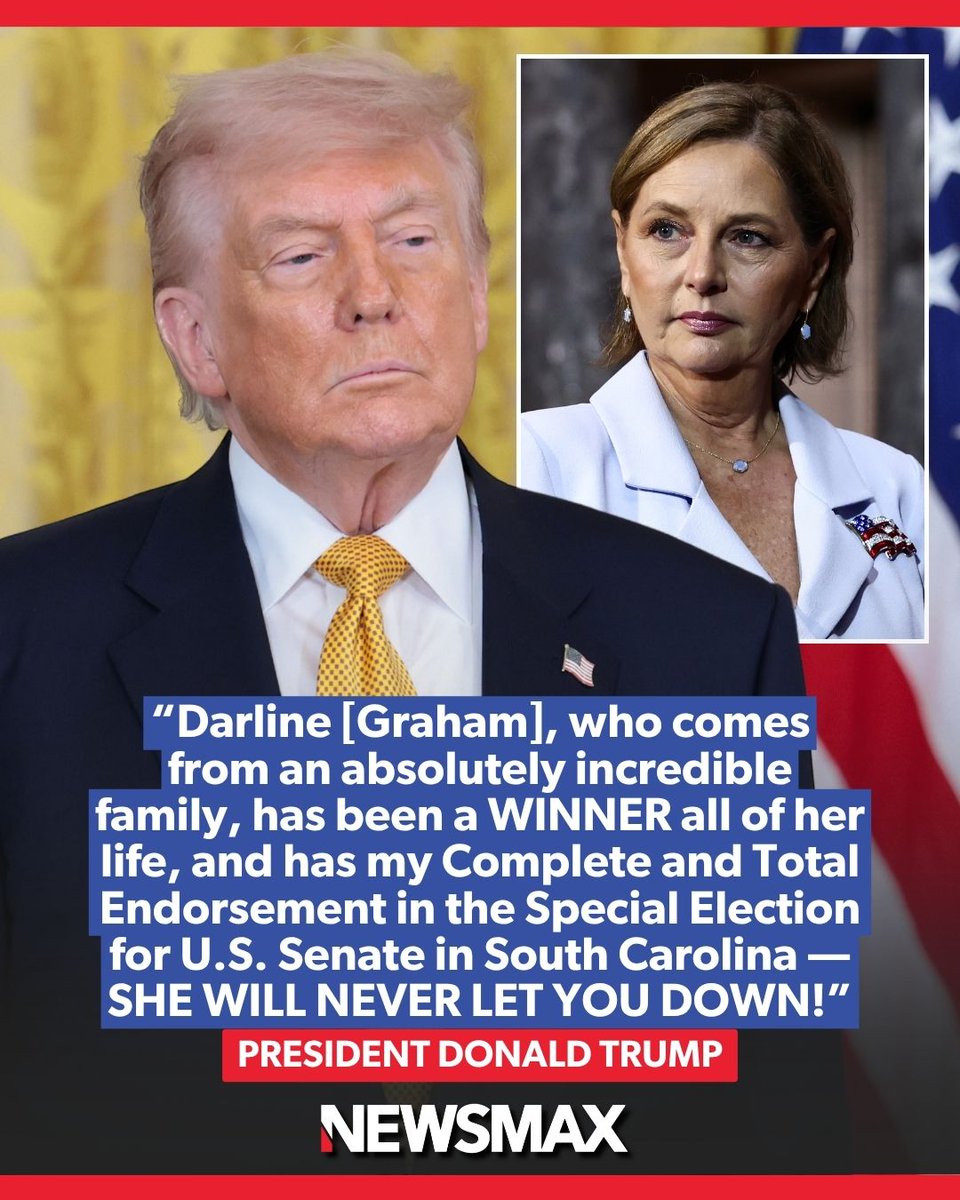NEWSMAX's tweet photo. 'A TRUE AMERICAN PATRIOT': President Trump gave his "Complete and Total Endorsement" to Sen. Darline Graham in South Carolina's Republican special primary, saying he personally encouraged her to run. https://t.co/109QIve9uS