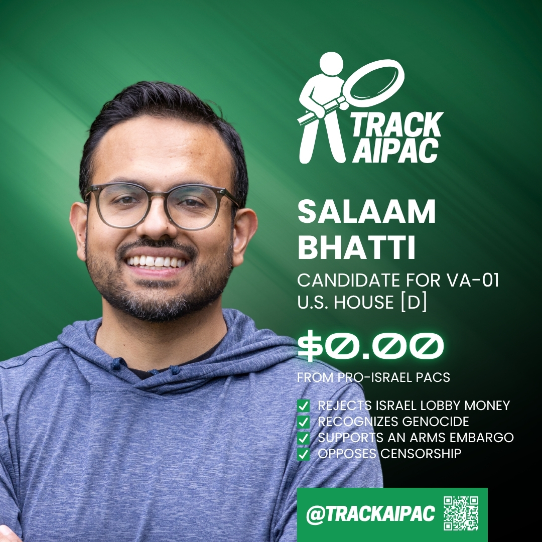 TrackAIPAC's tweet photo. Vote @SalaamBhattiVA in #VA01! https://t.co/4tsNUNpoFi