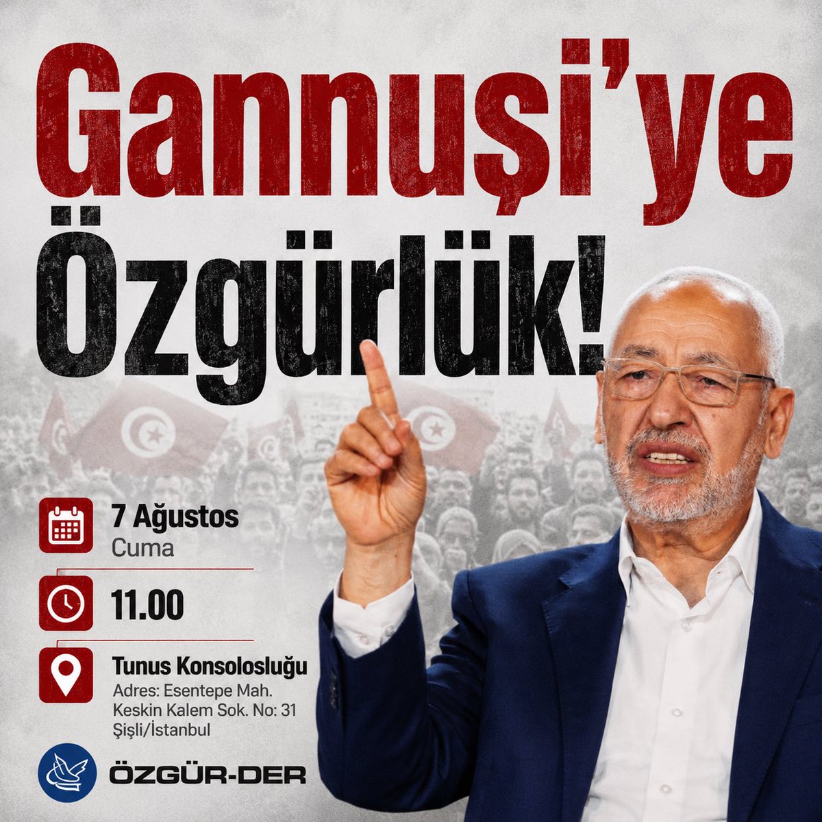 kaya_ridvan_'s tweet photo. ❗️Gannuşi’ye Özgürlük!

Raşid El Gannuşi’yi esir tutan Tunus diktasını protesto için Tunus Konsolosluğu’nda buluşuyoruz.

🗓️7 Ağustos Cuma
🕚11.00

📍 Esentepe Mah. Keskin Kalem Sok.
No: 31 Şişli/İstanbul (Gayrettepe Metrosu yakını)

https://t.co/h0eOaJuk6K https://t.co/dJc533RI7T