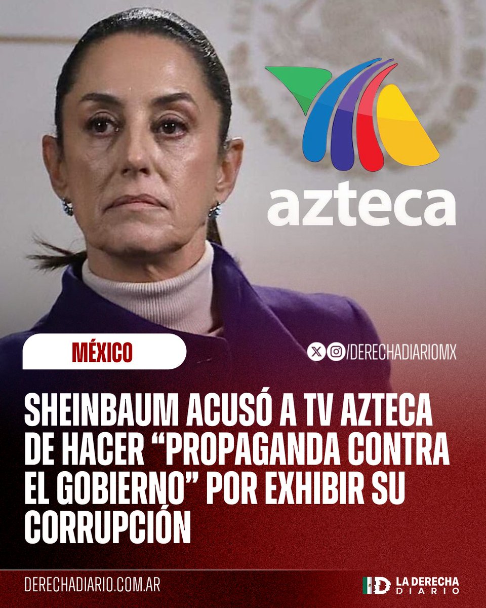 DerechaDiarioMX's tweet photo. 🚨🇲🇽 | LES INCOMODA LA VERDAD: La comunista Claudia Sheinbaum acusó a TV Azteca de hacer "propaganda contra el gobierno" por exhibir su corrupción y nexos con el crimen organizado de los morenistas. https://t.co/YgtYNa7Qpc