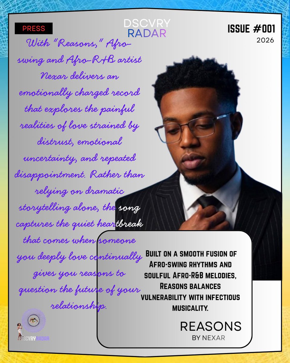 DscvryRadar's tweet photo. Nexar for Dscvry Radar (2026)

Edition: August
Issue: #001

Nexar continues to build a distinctive identity through sounds that bridge local influences with global appeal 🇳🇬

Songs like “Ohema” and "Reasons”, show Nexar’s ability to turn personal experiences into relatable music. https://t.co/MM7pYtjmkj