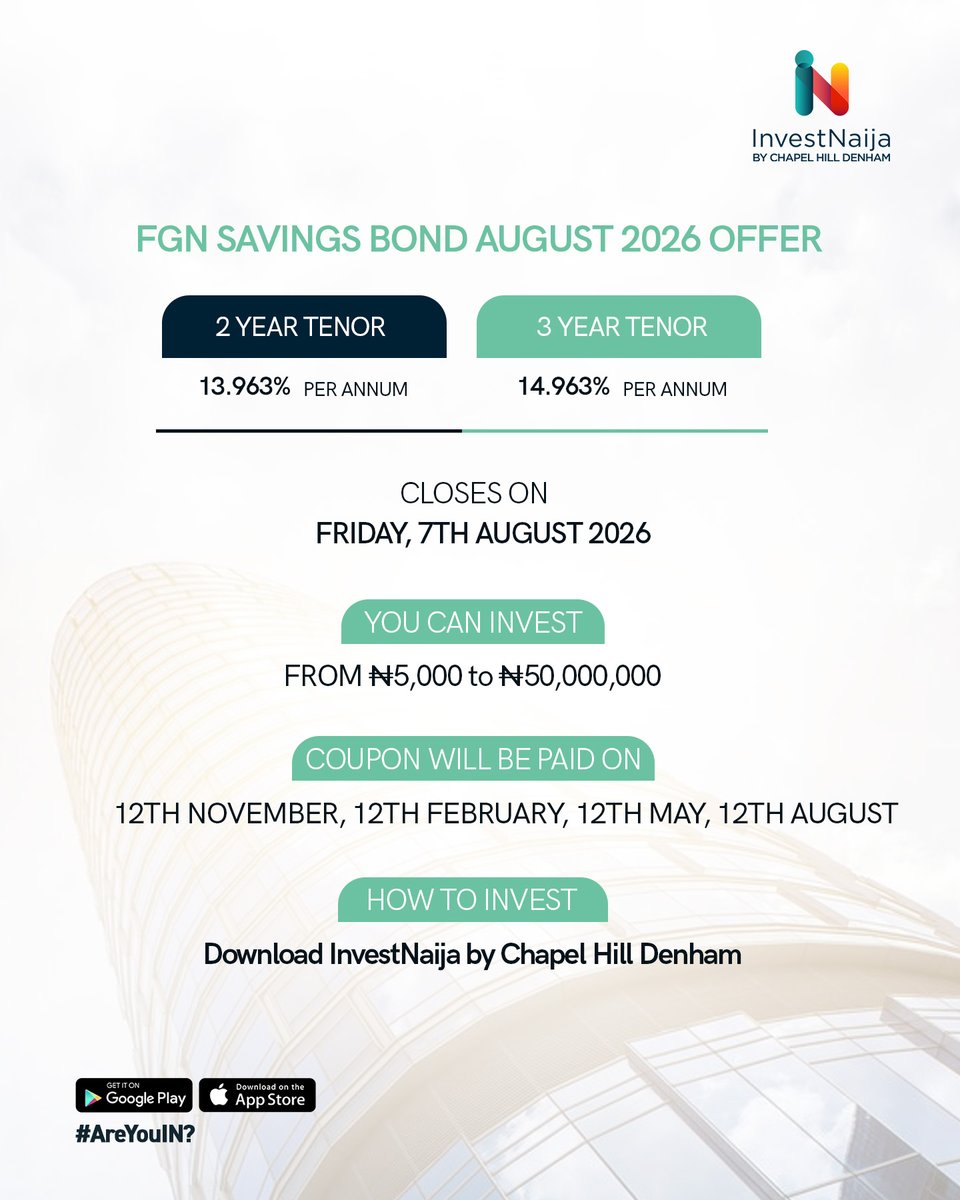 investnaija's tweet photo. The FGN Savings Bond offer for August 2026 is now open, and you can invest directly through InvestNaija!

Tap into a government-backed investment with steady returns and minimal risk.

🗓️ Offer closes Friday August 7th, 2026 don’t miss it!

Here’s how to get in:

1️⃣ Download/Login to the InvestNaija app (on Google Play or iOS)
2️⃣ Tap “InvestIN”
3️⃣ Select “Other Investment Options” → “Bond”
4️⃣ Choose “FGN Savings Bond” and invest in minutes

Secure your slice of stability today.