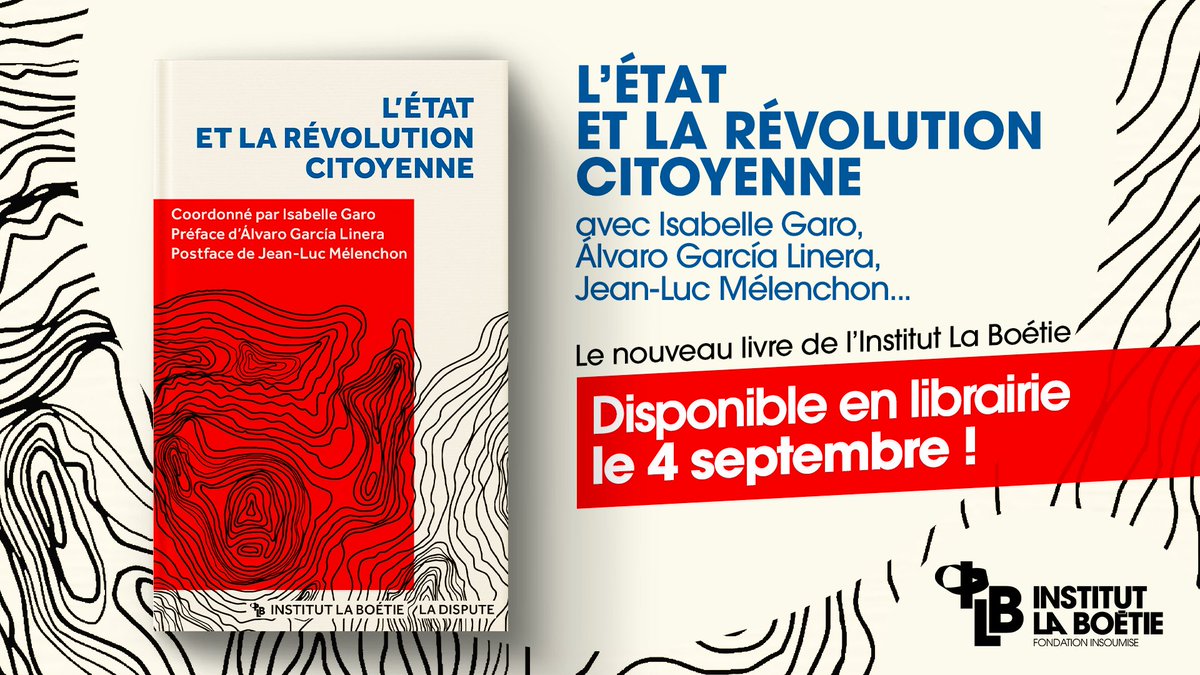i_laboetie's tweet photo. 🔴 « L'État et la révolution citoyenne » : le nouveau livre de l'Institut La Boétie à La @DisputeEditions !

Découvrez les analyses de 22 chercheur·ses sur l'État et les possibilités de transformation sociale pour la gauche.

Avec une postface exceptionnelle de @JLMelenchon 👀 https://t.co/W6f3EDBa77